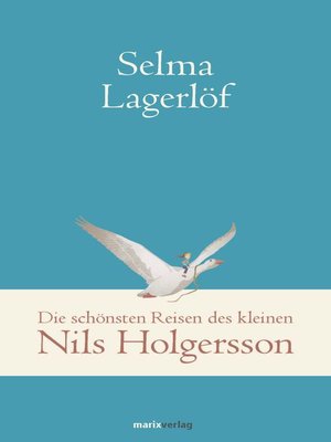 cover image of Die schönsten Reisen des kleinen Nils Holgersson